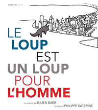 Le loup est un loup pour l'homme