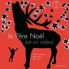 Le père Noël est un voleur