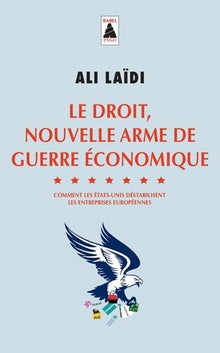 Le Droit, nouvelle arme de guerre économique
