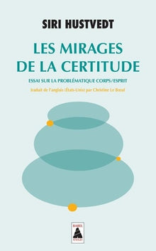 Les mirages de la certitude