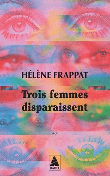 trois femmes disparaissent