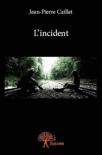 L'incident