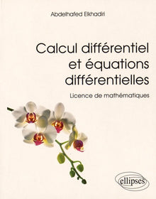 Calcul différentiel et équations différentielles