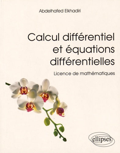 Calcul différentiel et équations différentielles