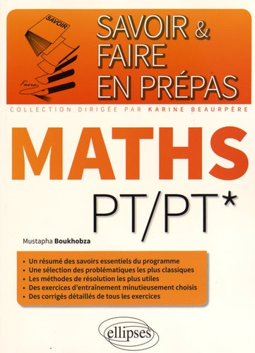 Savoir & Faire en Prépas Maths PT/PT*