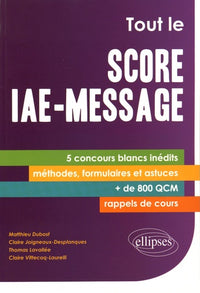 Tout le Score IAE-Message 5 Concours Blancs Inédits