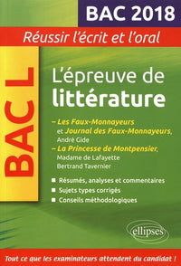 L'épreuve de littérature Bac 2018 : Gide, Les Faux-Monnayeurs et Journal des Faux-Monnayeurs - Madame de Lafayette/Bertrand Tavernier, La Princesse de Montpensier