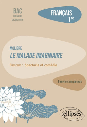 L'œuvre et son parcours : Molière - Le Malade imaginaire