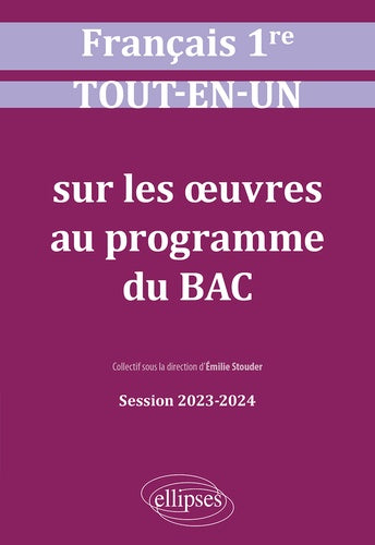 Français 1re: Tout-en-un sur les oeuvres au programme du bac