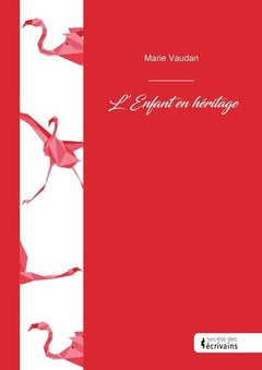 L'enfant en héritage