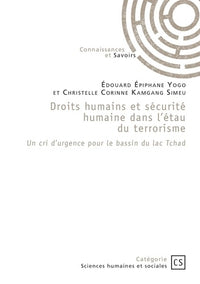 Droits humains et sécurité humaine dans l'étau du terrorisme