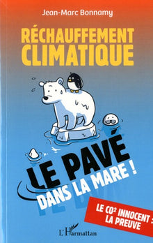 réchauffement climatique: le pavé dans la mare !