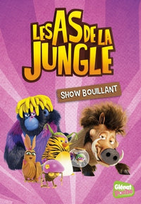 Les As de la jungle - Tome 07: Show bouillant