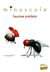 Minuscule - Poche - Tome 08: Saucisse predator