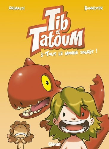 Tib et Tatoum - Tome 03: Tout le monde sourit !