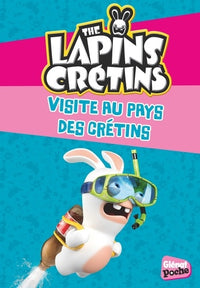 Voyage au pays des Crétins