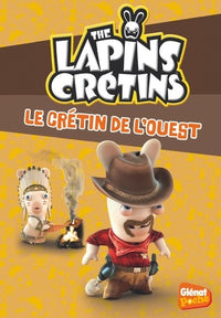 Le crétin de l'ouest