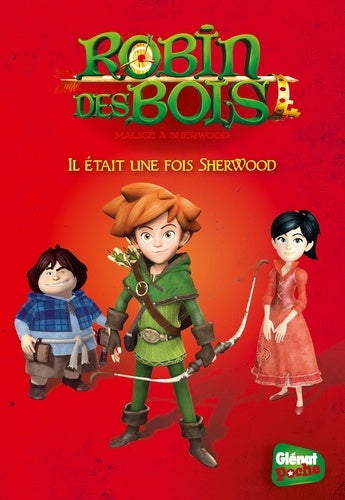 Il était une fois Sherwood