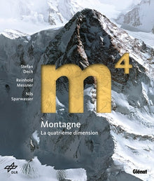Montagne - la 4e dimension