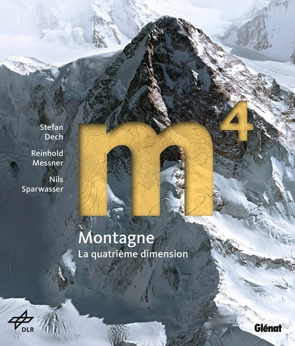 Montagne - la 4e dimension