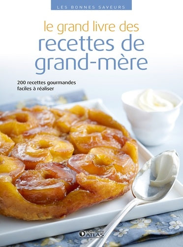 Le grand livre des recettes de grand-mère
