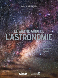 Le grand guide de l'astronomie NE 2017