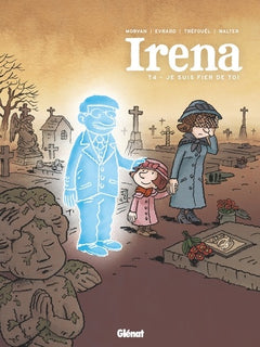 Irena - Tome 04: Je suis fier de toi