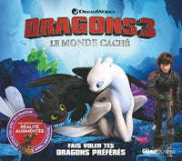Dragons 3 en réalité augmentée: Le monde caché