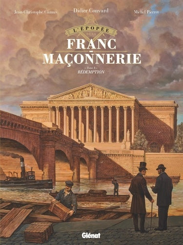 L'épopée de la franc-maçonnerie - Tome 10
