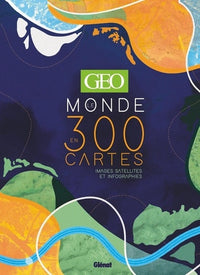 Le Monde en 300 cartes