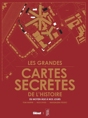 Les grandes cartes secrètes de l'histoire