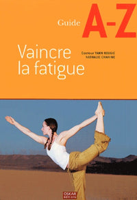 Vaincre la fatigue