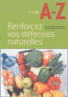 Renforcez vos défenses naturelles