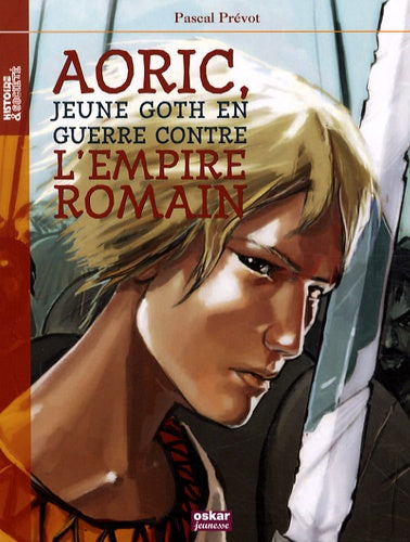 Aoric en guerre contre l'Empire romain