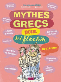 mythes grecs pour réfléchir