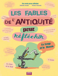 Fables de l'Antiquité - Pour réfléchir