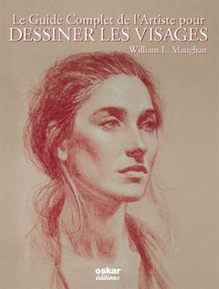 Le Guide Complet de l'Artiste pour dessiner les visages