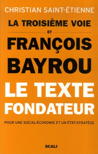 La troisième voie et François Bayrou