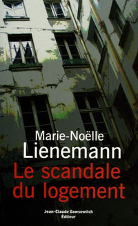 Le scandale du logement: En finir avec l'indignité de la République