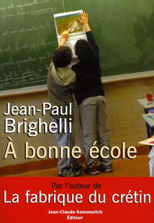 À bonne école...