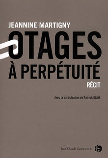 Otage à perpétuité