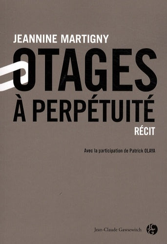 Otage à perpétuité