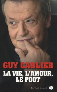 La vie, l'amour, le foot