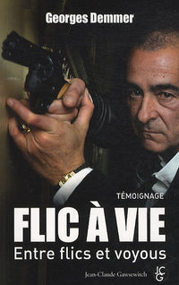 Flic à vie