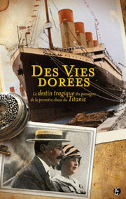 Titanic, des vie dorées
