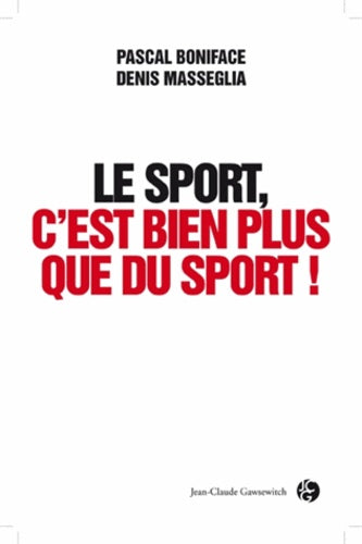 Le Sport, c'est bien plus que du sport