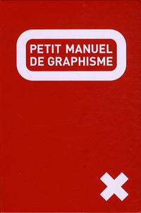 Le petit manuel de graphisme