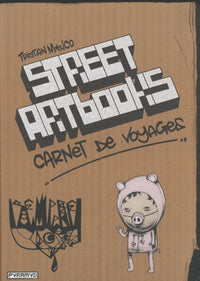 Street art book: Carnet de voyage