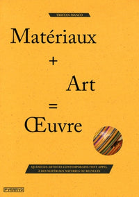 Matériaux + Art = OEuvre