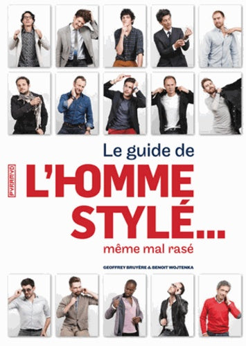 Guide de l'homme stylé... même mal rasé
